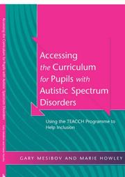 Front cover of Accessing the Curriculum for Pupils with Autistic Spectrum Disorders by Gary B. Mesibov