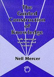 Cover of The guided construction of knowledge by Neil Mercer