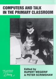 Cover of Computers and talk in the primary classroom by Rupert Wegerif
