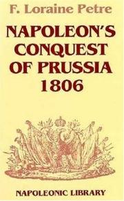 Front cover of Napoleon's Conquest of Prussia 1806 by F. Loraine Petre