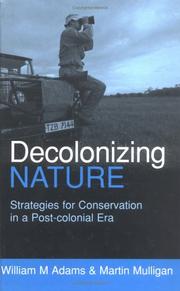Cover of Decolonizing nature by William M. Adams