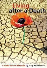 Front cover of Living After A Death by Mary Paula Walsh