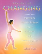 Front cover of The art of changing by Glen Park