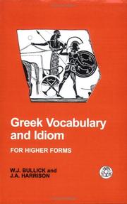 Front cover of Greek vocabulary and idiom for higher forms by W. J. Bullick
