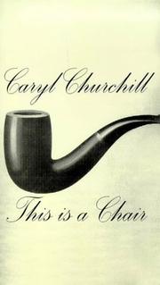 Front cover of This is a chair by Caryl Churchill