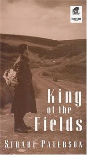 Front cover of Traverse Theatre Company [presents] King of the fields by Stuart Paterson