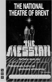 Front cover of The National Theatre of Brent presents The Messiah by Patrick Barlow