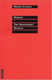 Front cover of The Shoemaker's Holiday or the Gentle Craft by Thomas Dekker