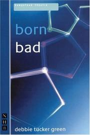 Cover of Born bad by Debbie Tucker Green