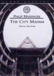 Cover of The City Madam (Globe Quartos) by Philip Massinger