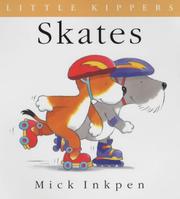 Front cover of Skates (Little Kippers) by Mick Inkpen