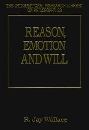 Cover of Reason, emotion and will by R. Jay Wallace