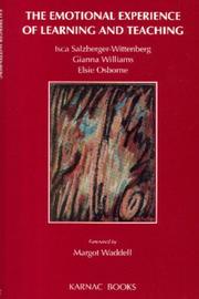 Front cover of The emotional experience of learning and teaching by Isca Salzberger-Wittenberg