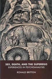 Cover of Sex, death, and the super-ego by Ronald Britton