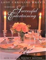 Front cover of Secrets for Successful Entertaining by Lady Caroline Wrey
