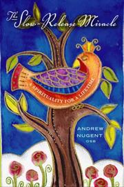 Cover of The Slow-Release Miracle by Andrew Nugent