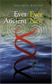 Cover of Ever Ancient Ever New by Dolores T. Whelan