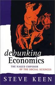 Cover of Debunking neo-classical economics by Steve Keen