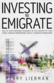 Front cover of Invest to Emigrate by Henry G. Liebman