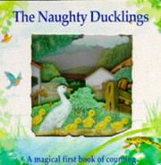 Front cover of The Naughty Ducklings (Magic Window Books) by Stewart Cowley