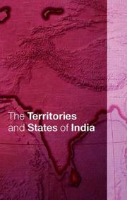 Cover of The territories and states of India by David Lea
