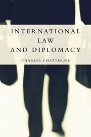 Front cover of International Law and Diplomacy by C. Chatterjee