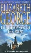 Front cover of In the Presence of the Enemy (Inspector Lynley Mystery) by Elizabeth George