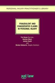 Front cover of Fraudulent and Exaggerated Claims in PI by Tim, Kevan