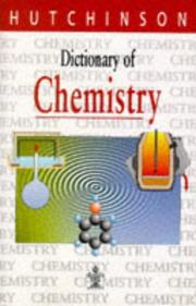 Front cover of Dictionary of Chemistry (Hutchinson Dictionaries) by Hutchinson