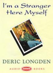 Cover of I'm a Stranger Here Myself by Deric Longden