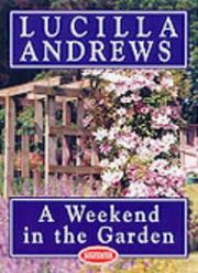 Front cover of A Weekend in the Garden by Lucilla Andrews