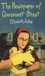 Front cover of The newspaper of Claremont Street by Elizabeth Jolley