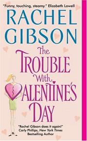 Front cover of The Trouble With Valentine's Day by Rachel Gibson