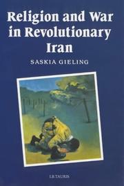 Front cover of Religion and War in Revolutionary Iran (Religion & War in Revolution) by Saskia Gieling