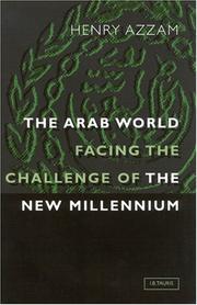 Front cover of The Arab world facing the challenge of the new millenium by Henry T. Azzam