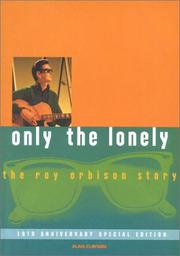 Cover of Only the Lonely by Alan Clayson