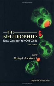 Front cover of The Neutrophils by Dmitry I. Gabrilovich