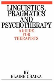 Cover of Linguistics, Pragmatics and Psychotherapists by Elaine Chaika