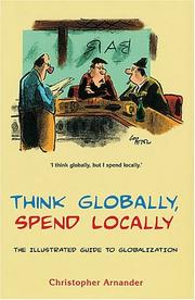 Cover of Think Globally, Spend Locally by Christopher Arnander