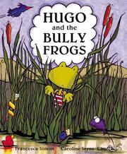 Cover of Hugo and the Bully Frogs by Francesca Simon