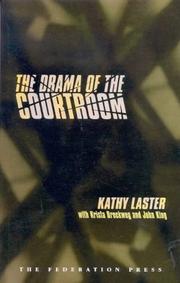 Cover of The drama of the courtroom by Kathy Laster
