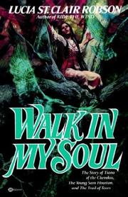 Front cover of Walk in my soul by Lucia St Clair Robson