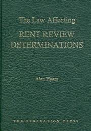 Front cover of The Law Affecting Rent Review Determinations by Alan A. Hyam