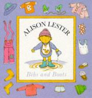Cover of Bibs and Boots (Little Ark Book (Sydney, N.S.W.).) by Alison Lester