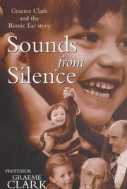 Cover of Sounds from Silence by Graeme Clark