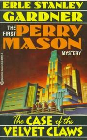 Front cover of The case of the velvet claws by Erle Stanley Gardner