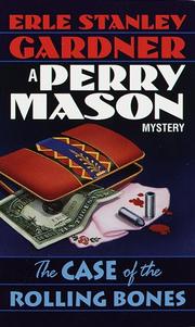 Front cover of The Case of the Rolling Bones by Erle Stanley Gardner