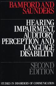 Cover of Hearing Impairment, Auditory Perception and Language Disability by John Bamford