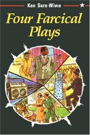 Cover of Four farcical plays by Ken Saro-Wiwa