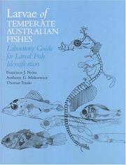 Front cover of Larvae of Temperate Australian Fishes by F. J. Neira